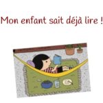 Mon enfant sait déjà lire !