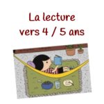 La lecture vers 4/5 ans