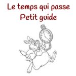 Le temps qui passe : un peu de théorie