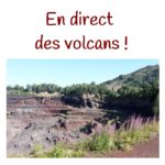 A Vulcania et sur les volcans
