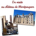 En visite au château de Montpoupon